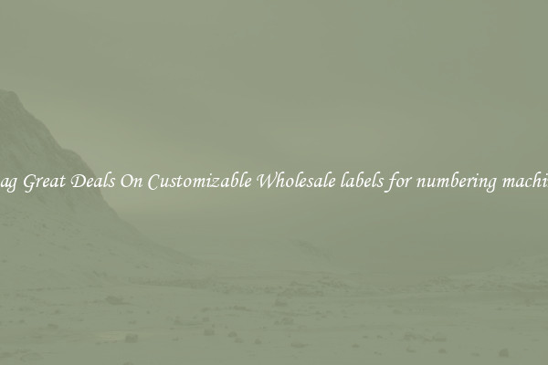 Snag Great Deals On Customizable Wholesale labels for numbering machines