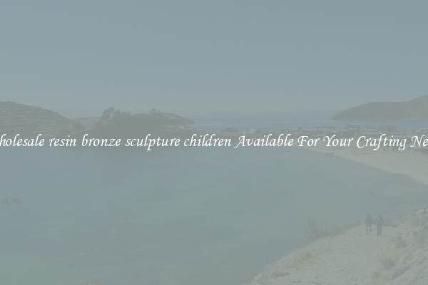 Wholesale resin bronze sculpture children Available For Your Crafting Needs