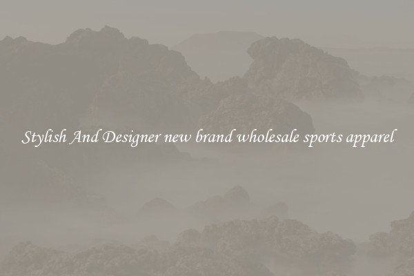 Stylish And Designer new brand wholesale sports apparel
