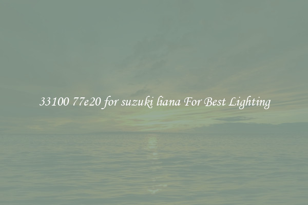 33100 77e20 for suzuki liana For Best Lighting