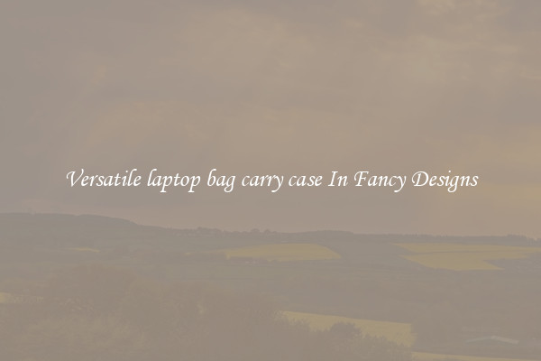 Versatile laptop bag carry case In Fancy Designs